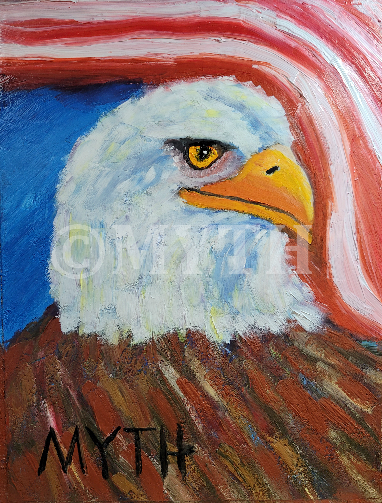 Oil on wood painting by artist MYTH, titled "American Eagle", an eagle portrait painted in thick, uneven brushstrokes and unique textures. The background behind the eagle is red and white stripes with a blue field, like the American Flag, to give a patriotic, American feel. The artist's signature MYTH is in the lower left corner and the image is watermarked for copyright protection purposes.